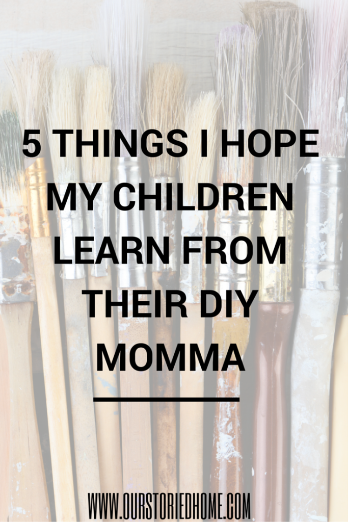 5 Things i hopemy children learn