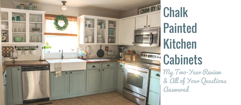 Chalk Painted Kitchen Cabinets 2 Years, Can You Use Annie Sloan Chalk Paint On Kitchen Cabinets