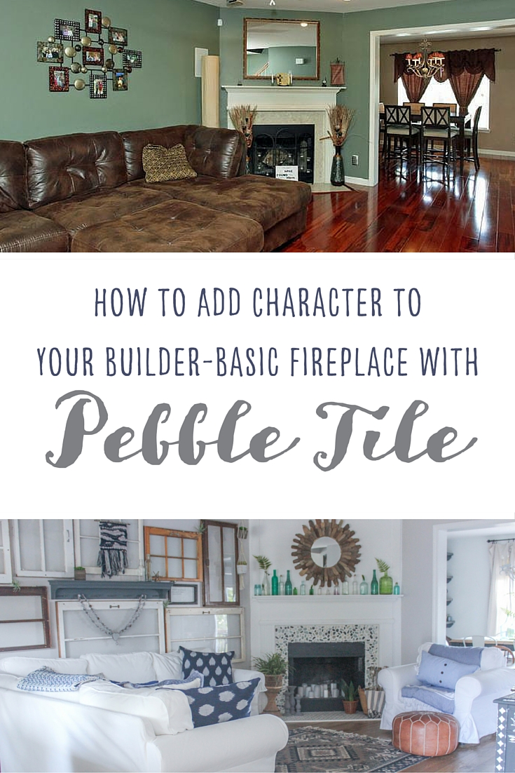 How to Add Character to Fireplace with Pebble Tile